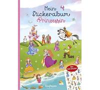 Julia Gerigk Mein Stickeralbum Prinzessin: Über 500 Sticker (Mein St (Broschüre)
