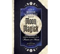 Julia Halina Hadas The Modern Witchcraft Book of Moon Magick (Relié)