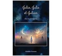 Julia, Julie Et Julien