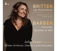 Julia Kogan - Britten: Les Illuminations, Op. 18 (In French And English); Barber: Knoxville - Summer Of 1915, Op. 24 [Compact Discs]