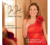 Julia Kogan In Jest: Comic Art Songs from Baroque to Contemporary (CD) Album
