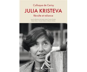Julia Kristeva Révolte et reliance - Sarah-Anaïs Crevier Goulet - Hermann - broché - Etude