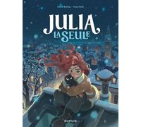 Julia la seule - David Boriau - Dupuis - cartonné - Bande dessinée jeunesse