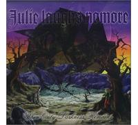 Julia Laughs No More - When Only Darkness Remains