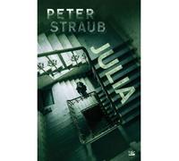 Julia - Peter Straub - Bragelonne - broché - Roman