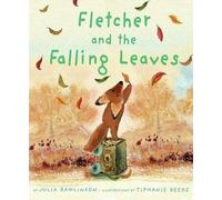 Fletcher et les feuilles qui tombent – Douce histoire d'automne sur le changement (4-8 ans)