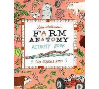 Julia Rothman's Farm Anatomy Activity Book