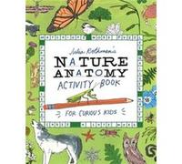Julia Rothmans Nature Anatomy Activity Book by Julia Rothman Julia Rothman (Auteur)