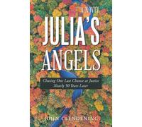 Julia’s Angels: Chasing One Last Chance at Justice Nearly 50 Years Later
