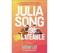 Julia Song Is Undateable - Susan Lee - Canary Street Press - ebook (ePub) - Livre