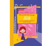 Julia un nom plusieurs histoires