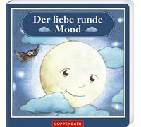 Julia Walther Der liebe runde Mond (Poche)