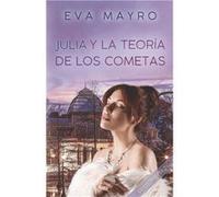 Julia y la teora de los cometas Cosmopolita 2 - Eva Mayro - Amazon Digital Services LLC KDP - Livre en Anglais Eva MayroEva Mayro (Auteur)