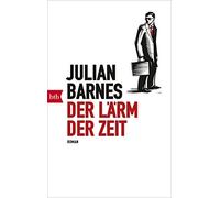 Julian Barnes Gertraude Krueger Der Lärm der Zeit: Roman (Poche)