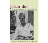 Julian Bell by William Abrahams William Abrahams (Auteur)