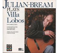 Julian Bream Plays Villa Lobos