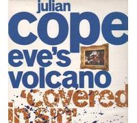 JULIAN COPE - EVE'S VOLCANO 12" SINGLE UK ISLAND 1987 2 TRACK PRO B/W SPACEHOPPER ANNEXE (12IS318DJ)