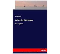 Julian Der Abtrünnige