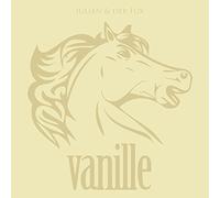 Julian & der Fux - Vanille [Import]