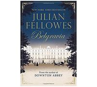 Julian Fellowes's Belgravia
