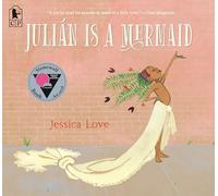 Julián Is a Mermaid