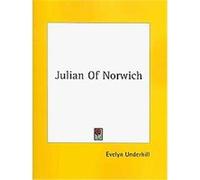 Julian of Norwich Evelyn Underhill (Auteur)