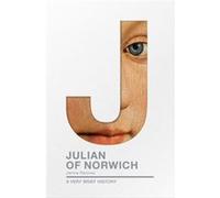 Julian Of Norwich Janina Ramirez, (Auteur)