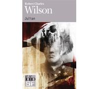 Robert Charles Wilson – Julian – Roman – Poche – Gallimard
