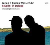 JULIAN & ROMAN WASSERFUHR - RELAXIN' IN IRELAND CD NEUF