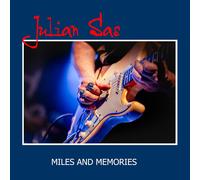 Julian Sas Miles and Memories (CD) Album