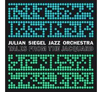 Julian Siegels Jazz - Tales From The Jacquard [Cd]