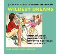 Julian Slade and Dorothy Reynolds Original London Cast - Wildest Dreams