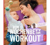 Juliana Afram Vom Wochenbett zum Workout: Fit nach der Geburt mit Julian (Poche)