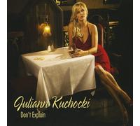 Juliann Kuchocki - Don't Explain