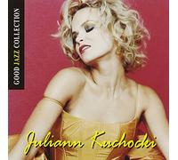 Juliann Kuchocki - Good Jazz Collection [Import]