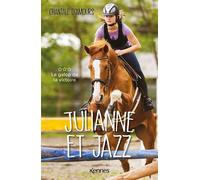 Julianne et Jazz T03 Le galop de la victoire - Chantale D'Amours - Kennes - Les 3 As - broché - Roman junior
