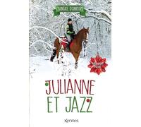 Julianne et Jazz T04: Mission Noël