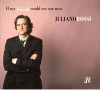 Juliano Rossi - If My Friends Could See [Import]