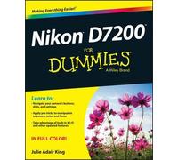 Julie Adair King Nikon D7200 For Dummies (Poche)