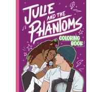 Julie and the Phantoms Coloring Book: Fanart coloring pages made for JATP fans