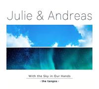 Julie & Andreas - with The Sky in Our. [Import]