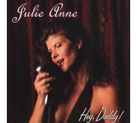 Julie Anne - Hey Daddy