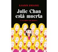 Julie Chan está muerta