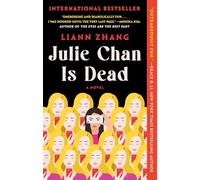 Julie Chan Is Dead: A Novel