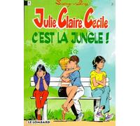 Julie, Claire, Cécile. C'est la jungle !