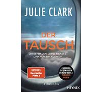Julie Clark Der Tausch (Poche)