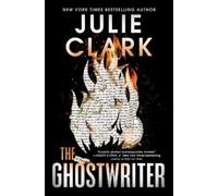 Julie Clark The Ghostwriter (Poche)