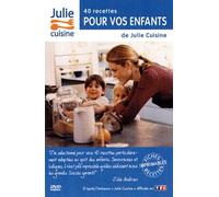 Julie cuisine, vol. 5 40 recettes pour vos enfants