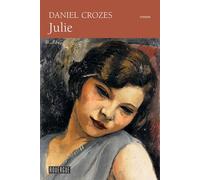Julie - Daniel Crozes - Rouergue - Poche - Roman
