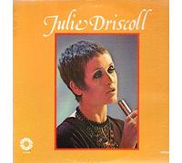 Julie Driscoll - Julie Driscoll